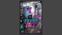 Fever Tilt Poster